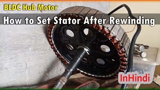 Hub motor fitting after Rewinding II BLDC Hub Motor Stator Issue [upl. by Cassilda]