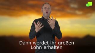 Evangelien in Gebärdensprache 7 Sonntag im Jahreskreis Lesejahr C Lk 6 2738 [upl. by Calmas]