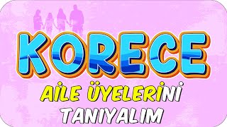 Korece Aile Üyelerini Tanıyalım [upl. by Faden]