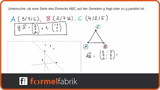 Vektorrechnung Dreieck und Gerade – Wie liegen die Dreieckseiten zur Geraden [upl. by Fatsug]