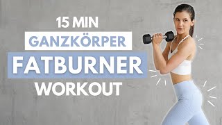 15 MIN Ganzkörper HIIT Workout  gezielt Fett verbrennen amp schnell abnehmen  Tina Halder [upl. by Merrell388]