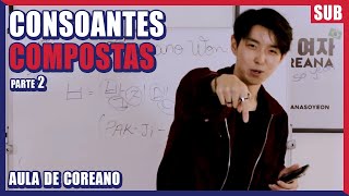 AULA DE COREANO 2  CONSOANTES COMPOSTAS Parte 2  COREANO WON [upl. by Graff393]