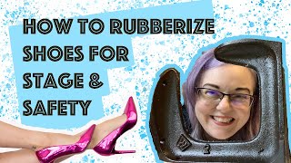 How to Rubberize Shoes for Stage amp Safety  actorsequity [upl. by Yamauchi910]