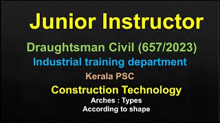 Junior instructor Draughtsman civil construction technology  Arches [upl. by Eiramyelhsa]