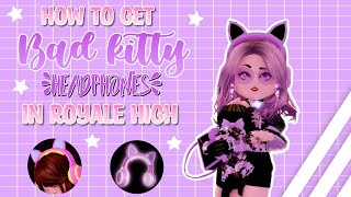 How to get BAD KITTY HEADPHONES 💜✨  Roblox Royale High [upl. by Samira]