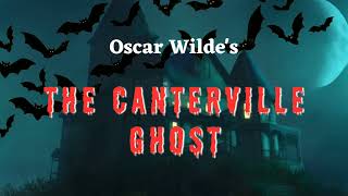 The Canterville Ghost  Best Story by Oscar Wilde  Horror Audiobook [upl. by Eblehs188]