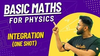 Basic Mathematics for Physics  Integration  Anupam Sir  Vedantu Math JEE Made Ejee [upl. by Atreb]