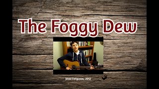 The Foggy Dew [upl. by Eirok]