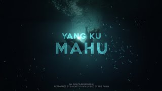 Yaph  Yang Ku Mahu Ft BHeart Prod LQ Musiq [upl. by Doroteya707]