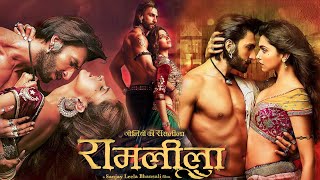 Goliyon Ki Raasleela RamLeela Full Movie  Ranveer Singh  Deepika Padukone  HD Review and Facts [upl. by Oirottiv]