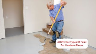 4 Different Types Of Paint For Linoleum Floors  Paint For Linoleum Floors  tidy floor [upl. by Maurits550]