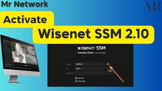 How to activate Wisenet SSM Server 210 شرح بالعربي كيفية تفعيل [upl. by Gnel10]