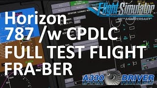 Lets test the 787 Update  FULL FLIGHT Frankfurt  Berlin with ACARS and CPDLC  Real Airline Pilot [upl. by Amik]