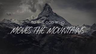 God Who Moves The Mountains Lyric Video  Corey Voss Official [upl. by Hebert84]