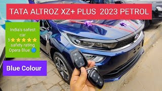 tata altroz xz plus 2023  tata altroz xz petrol 2023 opera Blue altroz youtube tatamotors car [upl. by Missie906]