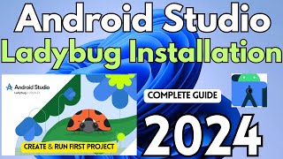 How to Install Latest Android Studio on Windows 1110 2024  Android Studio Ladybug Installation [upl. by Maxie]