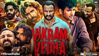 Vikram Vedha Full Movie  Hrithik Roshan  Saif Ali Khan  Radhika Apte  Review amp Facts 1080p [upl. by Ellevehc]