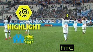 Olympique de Marseille  FC Nantes 21  Highlights  OM  FCN  201617 [upl. by Miltie]