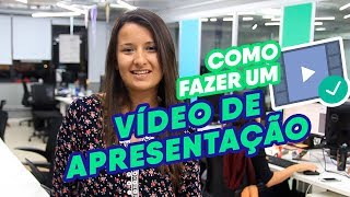 Como fazer um Vídeo de Apresentação para Vaga de Emprego  Na Prática [upl. by Catrina5]