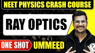 RAY OPTICS in 1 Shot All Concepts Tricks amp PYQs  NEET  Ummeed [upl. by Bohaty]