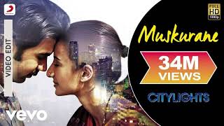 Muskurane Full Song  Citylights  Arijit Singh  Rajkummar Rao Patralekha  Jeet Gannguli [upl. by Srevart]