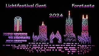 Lichtfestival Gent 2024 Foretaste [upl. by Edmon571]