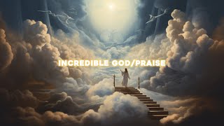 Youthful Praise  Incredible GodPraise [upl. by Aseretairam176]