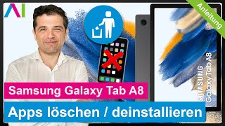 Samsung Galaxy Tab A8  Apps löschen  Apps deinstallieren • 📱 • 🔲 • 🚮 • Anleitung  Tutorial [upl. by Ashia]