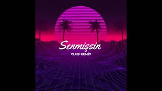 xv  Senmişsin CLUB REMIX [upl. by Nylcaj]