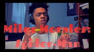 Miles Morales SpiderMan  Lexter Santana [upl. by Carlyn]