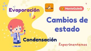 Cambios de estado EVAPORACIÓN Y CONDENSACIÓN ¡Para niños 2 Experimentos [upl. by Lanuk]