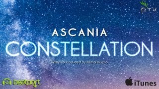 Ascania  Constellation Original Mix [upl. by Storer22]