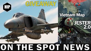 DCS F4E Phantom  Vietnam amp Korea Maps  World Map  Skyraider  F14 Giveaway  ON THE SPOT NEWS [upl. by Attelra]