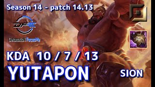 【JPサーバーGM】DFM Yutapon サイオンSion VS トゥイッチTwitch BOT  Patch1413 JP Ranked【LoL】 [upl. by Brahear]