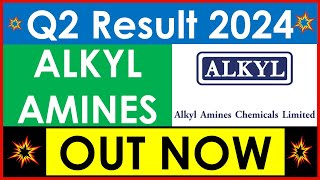 ALKYL AMINES Q2 results 2024  ALKYL AMINES results today  ALKYL AMINES Share News  ALKYL AMINES [upl. by Sudbury556]