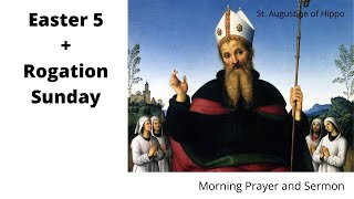 Easter 5 Rogation Sunday Morning Prayer and Sermon [upl. by Annat562]