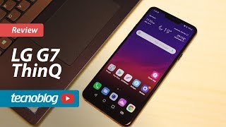 LG G7 ThinQ  Review Tecnoblog [upl. by Gan]