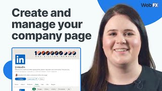 How To Create and Manage Your LinkedIn Business Page in 2024 [upl. by Oibirot296]