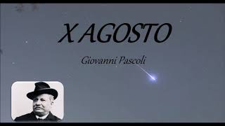 X AGOSTO  Giovanni Pascoli [upl. by Okwu993]