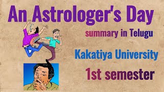 An Astrologers Day summary in Telugu Kakatiya University 1st semester [upl. by Anidal]