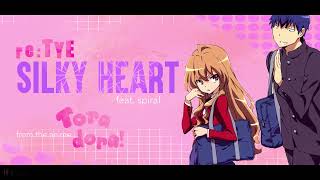 quotSilky Heartquot English Cover  Toradora OP2 feat Spiral [upl. by Leibrag]