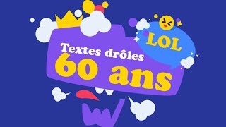 Textes anniversaire 60 ans drôles et humoristiques [upl. by Gonroff]