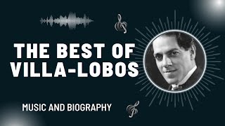 The Best of VillaLobos [upl. by Reese]