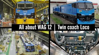 Most powerful locomotive WAG 12  WAG 12 information  WAG 12 Features [upl. by Enilec109]