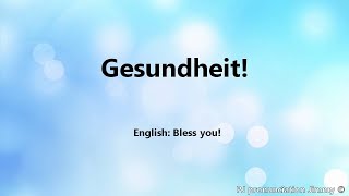 how to say quotBless youquot in German  Gesundheit [upl. by Obla]