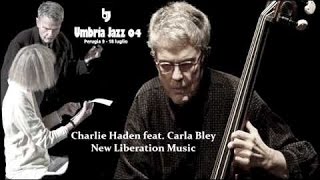 Charlie Haden Carla Bley The New Liberation Music Orchestra live Umbria Jazz 2004 Perugia [upl. by Atahs]