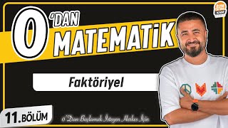 Faktöriyel  11BÖLÜM Konu Anlatımı  0 DAN MATEMATİK [upl. by Laural]