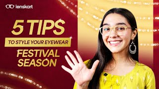 5 Tips to Style Your Eyewear for Festive Celebrations [upl. by Clova570]