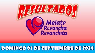 RESULTADO MELATE REVANCHA REVANCHITA DEL DOMINGO 01 DE SEPTIEMBRE DEL 2024 [upl. by Nevanod]