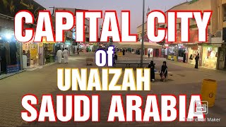 Quick Tour in Capital City of UNAIZAH SAUDI ARABIA  Nil Pacz [upl. by Einej]